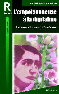Couverture de L'empoisonneuse à la digitaline