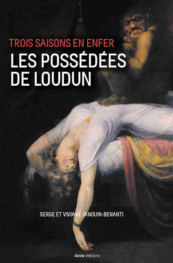 Three seasons in Hell - The possessed of Loudun